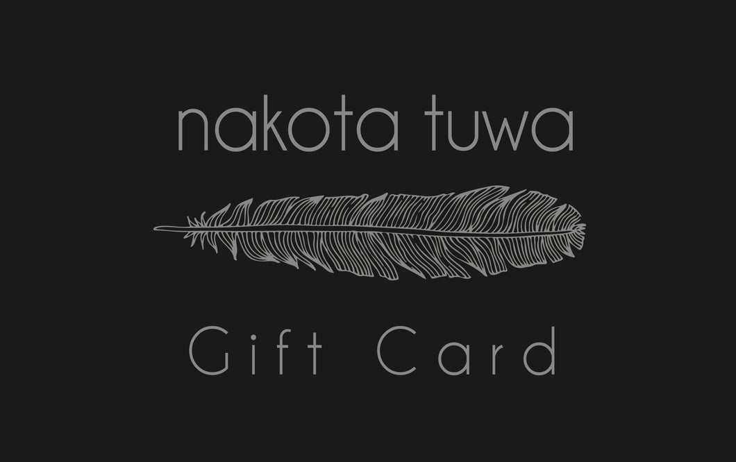 Nakota Tuwa Gift Card